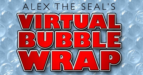 Alex the Seal's Bubble Wrap