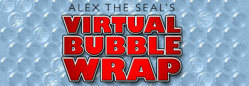 Alex the Seal's Bubble Wrap